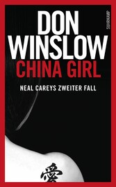 China Girl - Neal Careys zweiter Fall