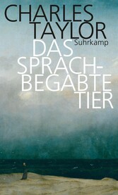 Das sprachbegabte Tier - Grundzüge des menschlichen Sprachvermögens Das sprachbegabte Tier - Grundzüge des menschlichen Sprachvermögens