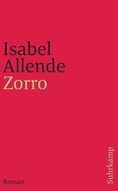 Zorro - Roman | Von der Autorin des Weltbestsellers »Das Geisterhaus«
