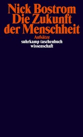 Die Zukunft der Menschheit - Aufsätze