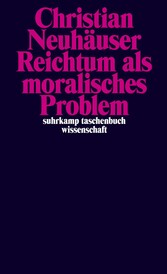 Reichtum als moralisches Problem