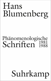 Phänomenologische Schriften - 1981-1988