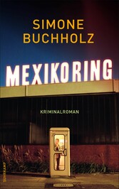 Mexikoring - Kriminalroman