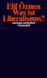 Was ist Liberalismus? Was ist Liberalismus?