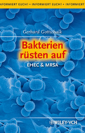 Bakterien rüsten auf - EHEC & MRSA