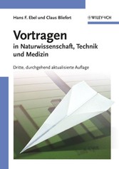 Vortragen - in Naturwissenschaft, Technik und Medizin