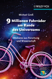 9 Millionen Fahrräder am Rande des Universums - Obskures aus Forschung und Wissenschaft
