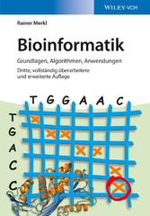 Bioinformatik - Grundlagen, Algorithmen, Anwendungen
