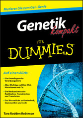 Genetik kompakt für Dummies Genetik kompakt für Dummies