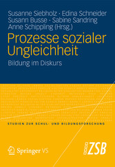 Prozesse sozialer Ungleichheit - Bildung im Diskurs