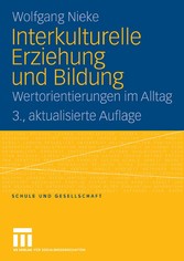 Interkulturelle Erziehung und Bildung - Wertorientierungen im Alltag