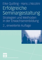 Erfolgreiche Seminargestaltung - Strategien und Methoden in der Erwachsenenbildung