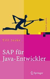 SAP für Java-Entwickler - Konzepte, Schnittstellen, Technologien