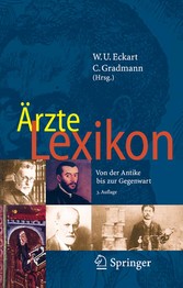 Ärzte Lexikon - Von der Antike bis zur Gegenwart