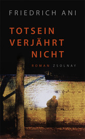 Totsein verjährt nicht - Roman