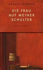 Die Frau auf meiner Schulter - Roman