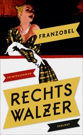 Rechtswalzer - Kriminalroman Rechtswalzer - Kriminalroman