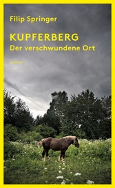 Kupferberg - Der verschwundene Ort