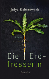 Die Erdfresserin - Roman