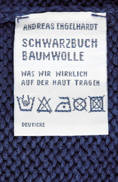 Schwarzbuch Baumwolle - Was wir wirklich auf der Haut tragen