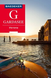 Baedeker Reiseführer Gardasee, Verona - mit Downloads aller Karten und Grafiken