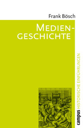 Mediengeschichte - Vom asiatischen Buchdruck zum Fernsehen