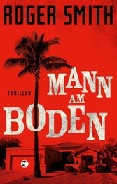 Mann am Boden - Thriller