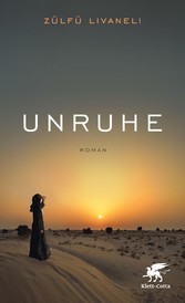 Unruhe - Roman
