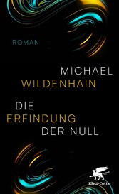 Die Erfindung der Null - Roman