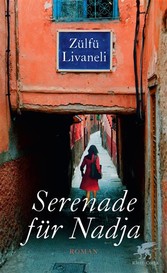 Serenade für Nadja - Roman Serenade für Nadja - Roman