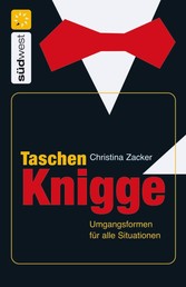 Taschen-Knigge - Umgangsformen für alle Situationen