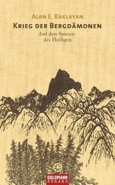 Krieg der Bergdämonen - Auf den Spuren des Heiligen