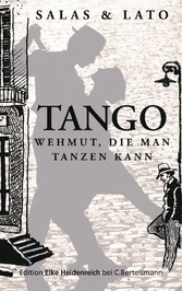 Tango - Wehmut, die man tanzen kann