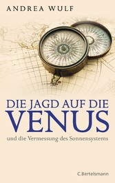 Die Jagd auf die Venus - und die Vermessung des Sonnensystems