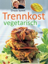 Trennkost vegetarisch