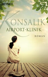 Airport-Klinik - Roman