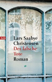 Der falsche Tote - Roman