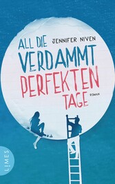 All die verdammt perfekten Tage - Roman - Der Roman zum Film