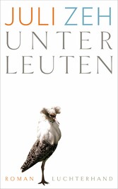 Unterleuten - Roman