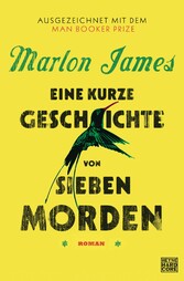 Eine kurze Geschichte von sieben Morden - Roman