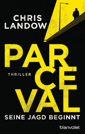 Parceval - Seine Jagd beginnt - Thriller Parceval - Seine Jagd beginnt - Thriller