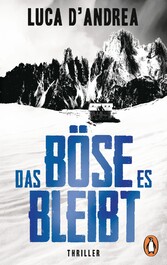 Das Böse, es bleibt - Thriller