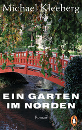 Ein Garten im Norden - Roman