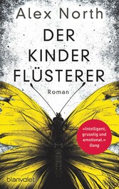 Der Kinderflüsterer - Roman