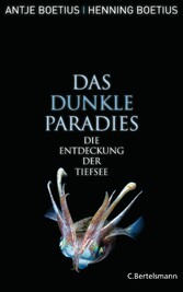 Das dunkle Paradies - Die Entdeckung der Tiefsee