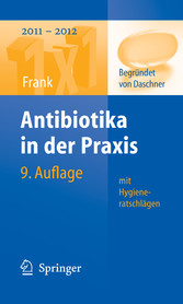 Antibiotika in der Praxis mit Hygieneratschlägen