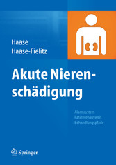 Akute Nierenschädigung - Alarmsystem, Patientenausweis, Behandlungspfade