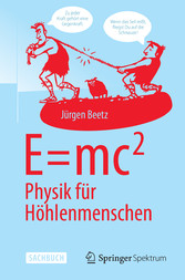 E=mc^2: Physik für Höhlenmenschen