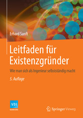 Leitfaden für Existenzgründer - Wie man sich als Ingenieur selbstständig macht