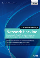 Network Hacking - Professionelle Angriffs- und Verteidigungstechniken gegen Hacker und Datendiebe